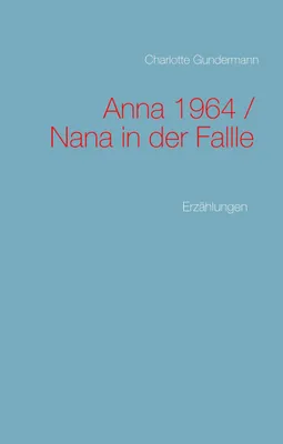 Produktbild von Anna 1964 / Nana in der Fallle