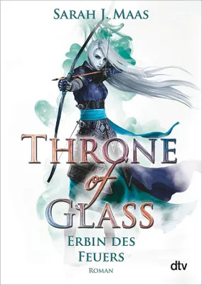 Obrázek produktu pro Throne of Glass – Erbin des Feuers: Roman (Die Throne of Glass-Reihe, Band 3)