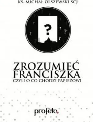 Obrázok produktu pre Audiobook Zrozumieć Franciszka - ks. Michał Olszewski SCJ