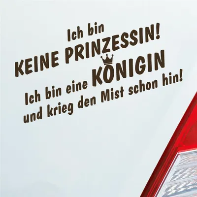 Produktbild von Auto Aufkleber Ich bin keine Prinzessin! ich bin eine Königin Krone 19x9 cm Braun Sticker Heckscheibenaufkleber
