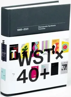 Image de WST x 40 + Warszawskie Spotkania Teatralne... - praca zbiorowa