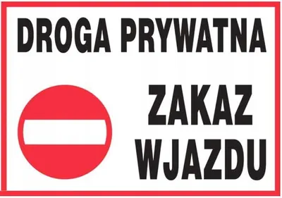 Zdjęcie produktu dla ZI-43 znak tablica DROGA PRYWATNA ZAKAZ WJAZDU