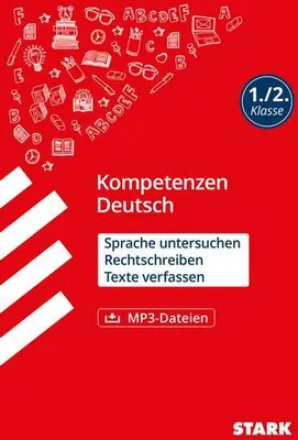 Obrázek produktu pro STARK Kompetenzen Deutsch 1./2. Klasse - Sprache untersuchen, Rechtschreiben, Texte verfassen