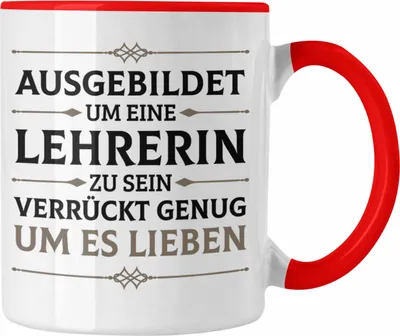 Produktbild von Trendation - Lehrerin Geschenk Tasse Geschenkidee Lustig Danke Grundschullehrerin Sprüche (Rot)
