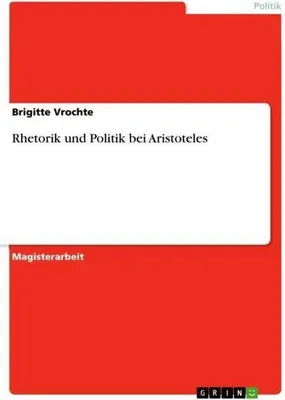 Immagine prodotto di Rhetorik und Politik bei Aristoteles