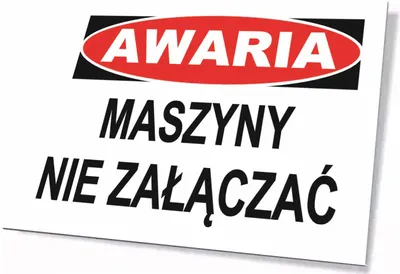 Obrázek produktu pro Porucha stroje nezapínejte - vodotěsná cedule 150x100 PVC deska