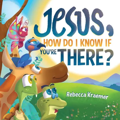 Produktbild von Jesus, How Do I Know If You're There?