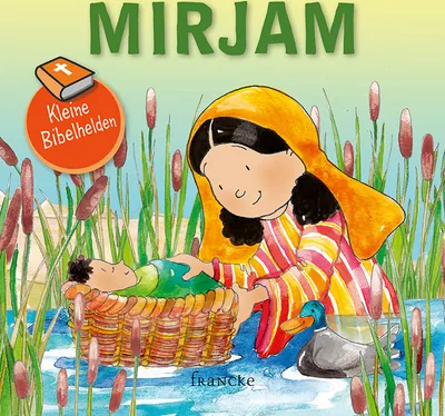Produktbild von Kleine Bibelhelden - Mirjam