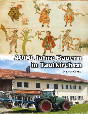 Produktbild von 4000 Jahre Bauern in Taufkirchen