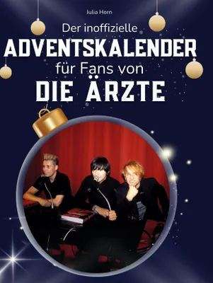 Produktbild von Der inoffizielle Adventskalender für Fans von Die Ärzte
