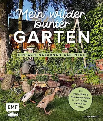 Immagine prodotto di Mein wilder, bunter Garten - Einfach naturnah gärtnern