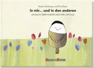 Produktbild von In mir... und in den anderen - Ein Buch über Kinder und ihre Gefühle