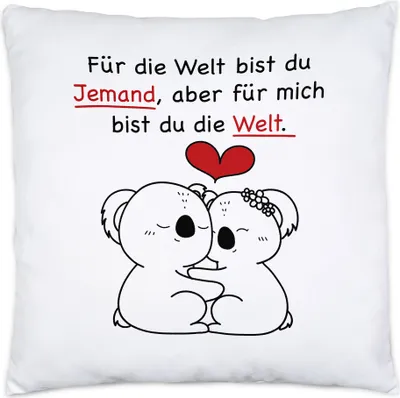 Produktbild von Für Die Welt Bist Du Jemand Aber Für Mich Bist Du Die Welt Kissen Gedicht Liebling Liebe Lieblingsmensch Koala