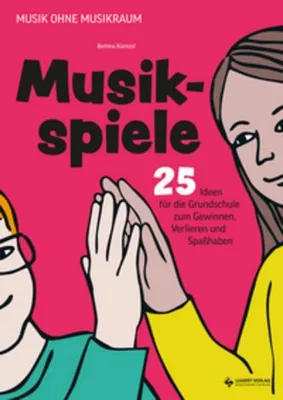 Produktbild von Musikspiele für die Klassen 1-4: 25 Spiele und 14 Videos mit Musik, Bewegung und Wettbewerb