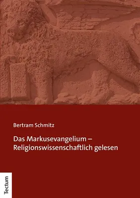Image de Das Markusevangelium - Religionswissenschaftlich gelesen