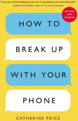 Obrázek produktu pro How to Break Up with Your Phone