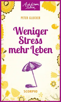 Produktbild von Weniger Stress - mehr Leben