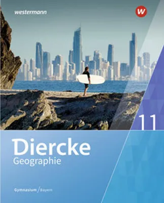 Zdjęcie produktu dla Diercke Geographie 11. Schulbuch. Für Gymnasien in Bayern