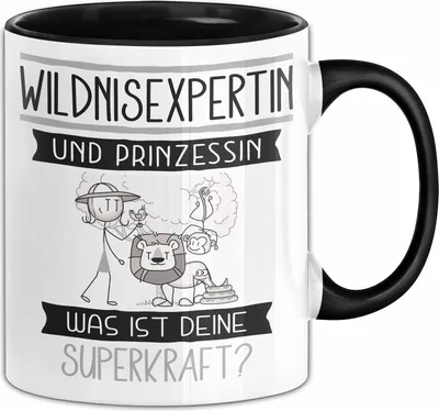 Produktbild von Wildnisexpertin Und Prinzessin Tasse Geschenk Für Eine Wildnisexpertin Geburtstag Was Ist Deine Superkraft (Schwarz)