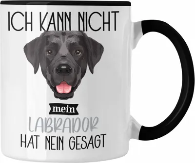 Produktbild von Trendation - Labrador Besitzer Tasse Geschenk Lustiger Spruch Geschenkidee Ich Kann Nicht Mein Labrador Hat Nein Gesagt (Schwarz)