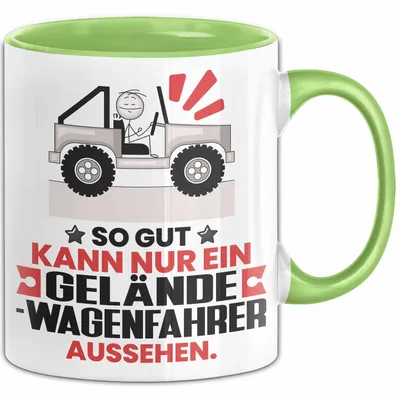 Produktbild von Geländewagenfahrer Geschenk Tasse So Gut Kann Nur Ein Geländewagenfahrer Aussehen Geschenkidee Kaffee-Becher (Grün)