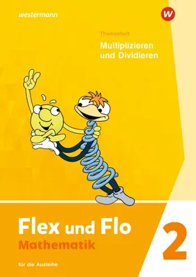 Image de Flex und Flo - Ausgabe 2021: Themenheft Multiplizieren und Dividieren 2 Für die Ausleihe