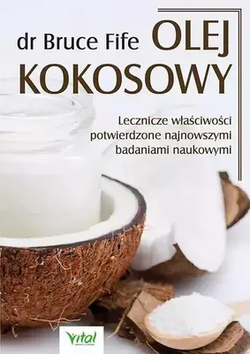Produktbild von Olej Kokosowy - Lecznicze Właściwości