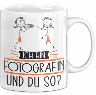 Produktbild von Fotografin Tasse Geschenk Ich Bin Fotografin Und Du So Geschenkidee Lustiger Spruch Becher (Weiß)