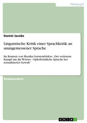 Produktbild von Linguistische Kritik einer Sprachkritik an unangemessener Sprache