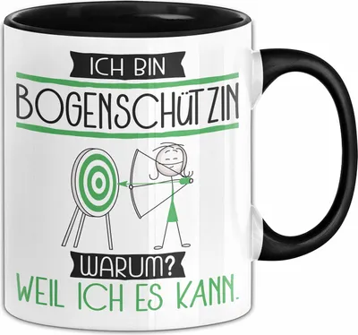 Produktbild von Bogenschützin Tasse Geschenk Ich Bin Bogenschützin Warum Weil Ich Es Kann Geschenkidee Geburtstag (Schwarz)