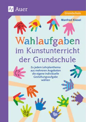 Obrázok produktu pre Wahlaufgaben im Kunstunterricht der Grundschule
