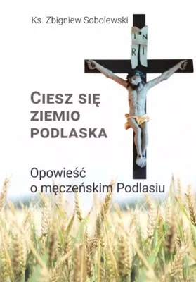 Imagen del producto de Ciesz się ziemio podlaska - Zbigniew Sobolewski