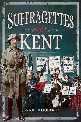 Obrázek produktu pro Suffragettes of Kent