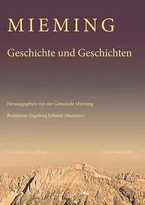 Immagine prodotto di Mieming. Geschichte und Geschichten