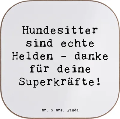 Produktbild von Mr. & Mrs. Panda Tassen Untersetzer Spruch Hundesitter Helden - Weiß - Geschenk, Holzuntersetzer, Aufmerksamkeit, Danke, Glas, Liebevoll, Herzlichen Dank, Fürsorge, sagen