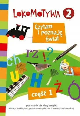 Zdjęcie produktu dla Podręcznik Lokomotywa 2 czytam i poznaję świat część 1