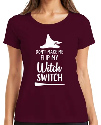 Zdjęcie produktu dla Nie każ mi przerzucać mojego Witch Switch Halloween Spruch Lustig Hexenhut Damen T-Shirt, Burgundy, L