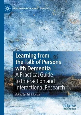 Immagine prodotto di Learning from the Talk of Persons with Dementia