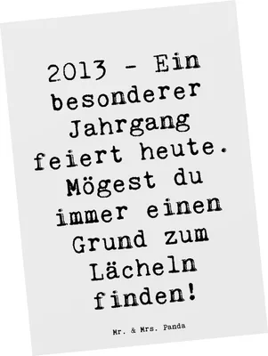 Produktbild von Mr. & Mrs. Panda Postkarte Spruch 2013 Geburtstag Freude - Weiß - Geschenk, Postkarten, Grußkarte, Geburtstagsgeschenk, geboren, Alter, Lebensfreude, Ansichtskarte