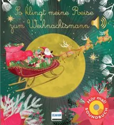 Image de So klingt meine Reise zum Weihnachtsmann