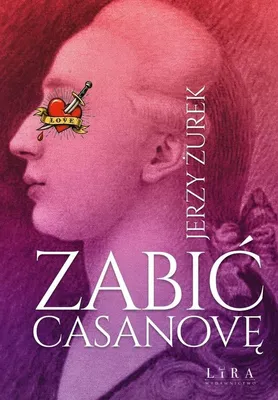 Obrázek produktu pro Zabít Casanovu