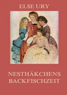Produktbild von Nesthäkchens Backfischzeit