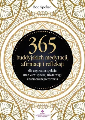 Produktbild von 365 buddyjskich medytacji - Afirmacje i refleksje dla spokoju
