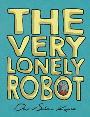 Produktbild von The Very Lonely Robot