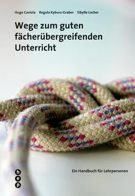 Produktbild von Wege zum guten fächerübergreifenden Unterricht
