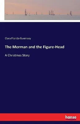 Produktbild von The Merman and the Figure-Head