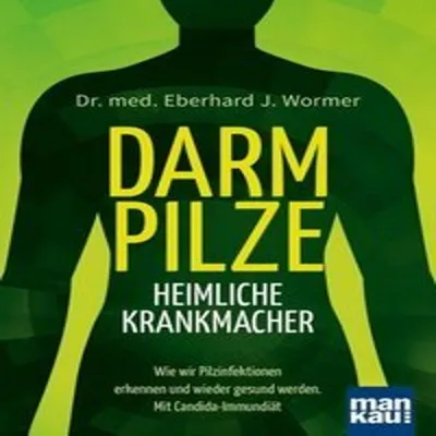 Immagine prodotto di Darmpilze - heimliche Krankmacher