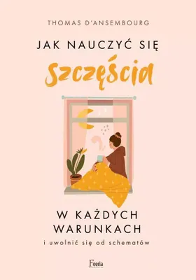 Produktbild von ISBN Jak nauczyć się szczęścia w każdych warunkach, Polski, Broszurowa okładka, 328 stron(y)