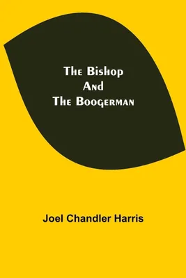 Produktbild von The Bishop and the Boogerman