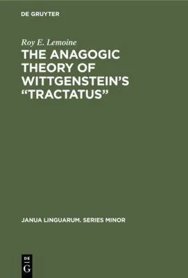 Produktbild von The Anagogic Theory of Wittgenstein's "Tractatus"